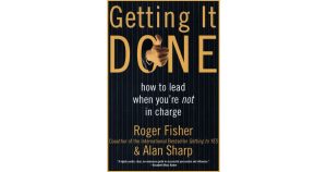 Getting it Done: How to Lead When You're Not in Charge Book Review by MKR Center