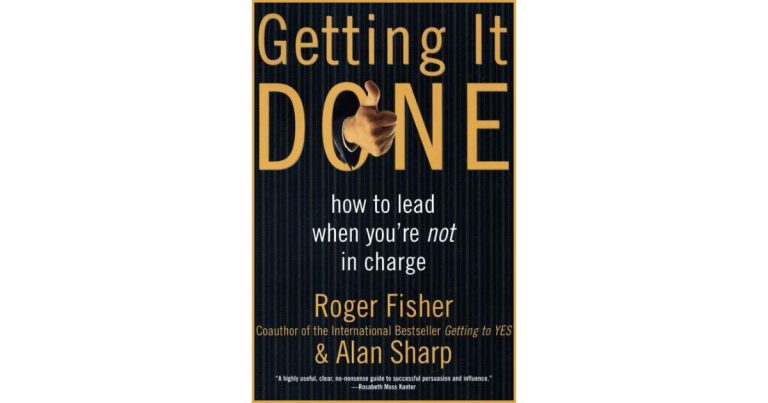 Getting it Done: How to Lead When You're Not in Charge Book Review by MKR Center